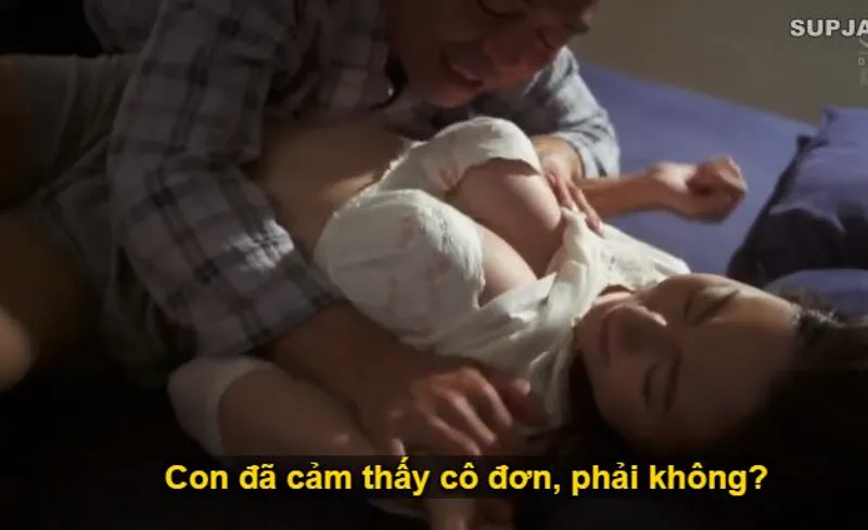 Thấy con trai mải mê công việc khiến người yêu của con trai cô đơn lẻ bóng, bố chồng liều lĩnh đè ra quan hệ với con dâu.
